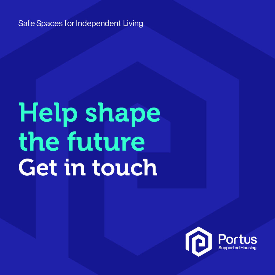 Help shape the future of Portus Supported Housing